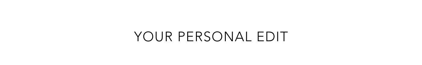 Your Personal Edit