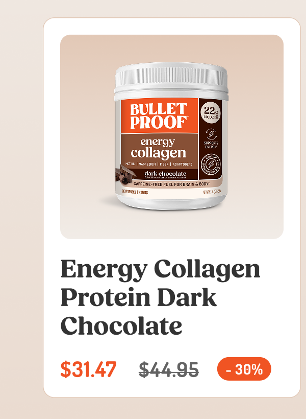Energy Collagen Protein Dark Chocolate $31.47 $44.95 - 30%