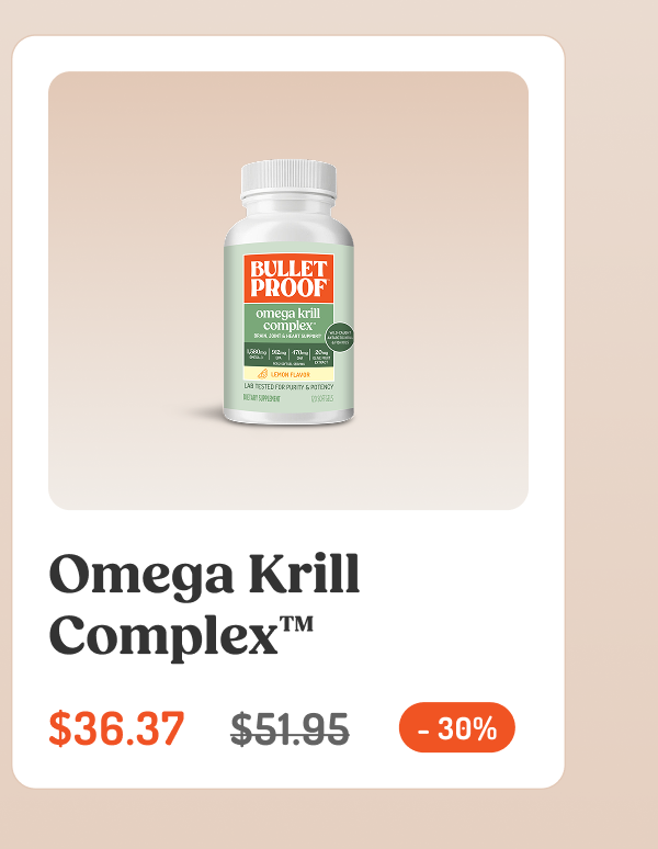 Omega Krill Complex™ $36.37 $51.95 - 30%