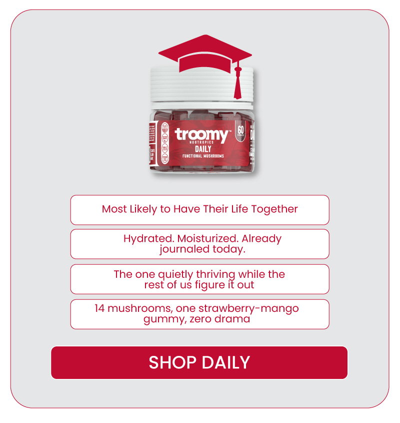 Summer - School's Out - Bestsellers - Reishi - Functional Mushrooms - Troomy Nootropics in Whittier, CA
