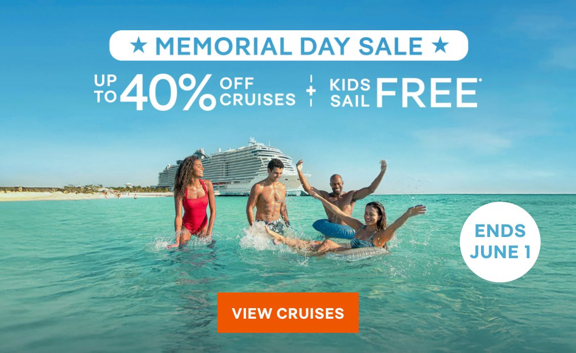 Ends June 1 – Memorial Day Sale – Up to 40% Off Cruises + Kids Saile Free* – Click to View Cruises & Book Now