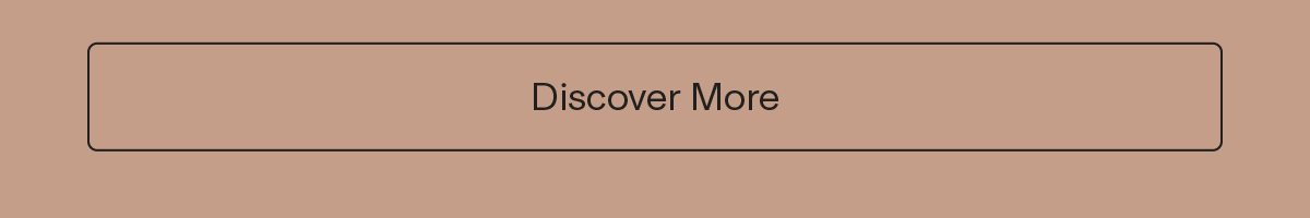 Discover More