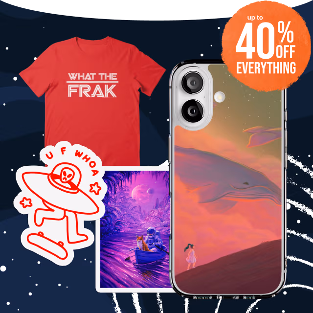 Up to 40% off everything.