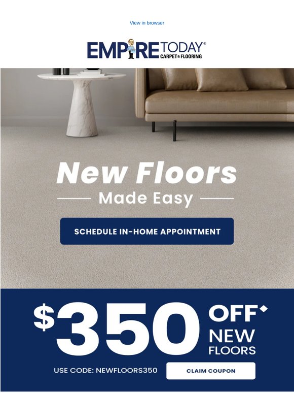 New Floors Made Easy + $350 Off, Valued Customer