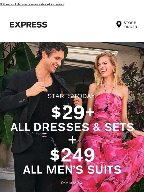 New arrivals just landed | $29+ all dresses, women's sets & $249 all men's suits
