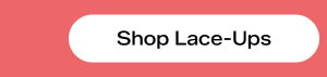 Shop Lace-Ups