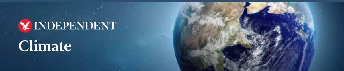 The Independent climate newsletter