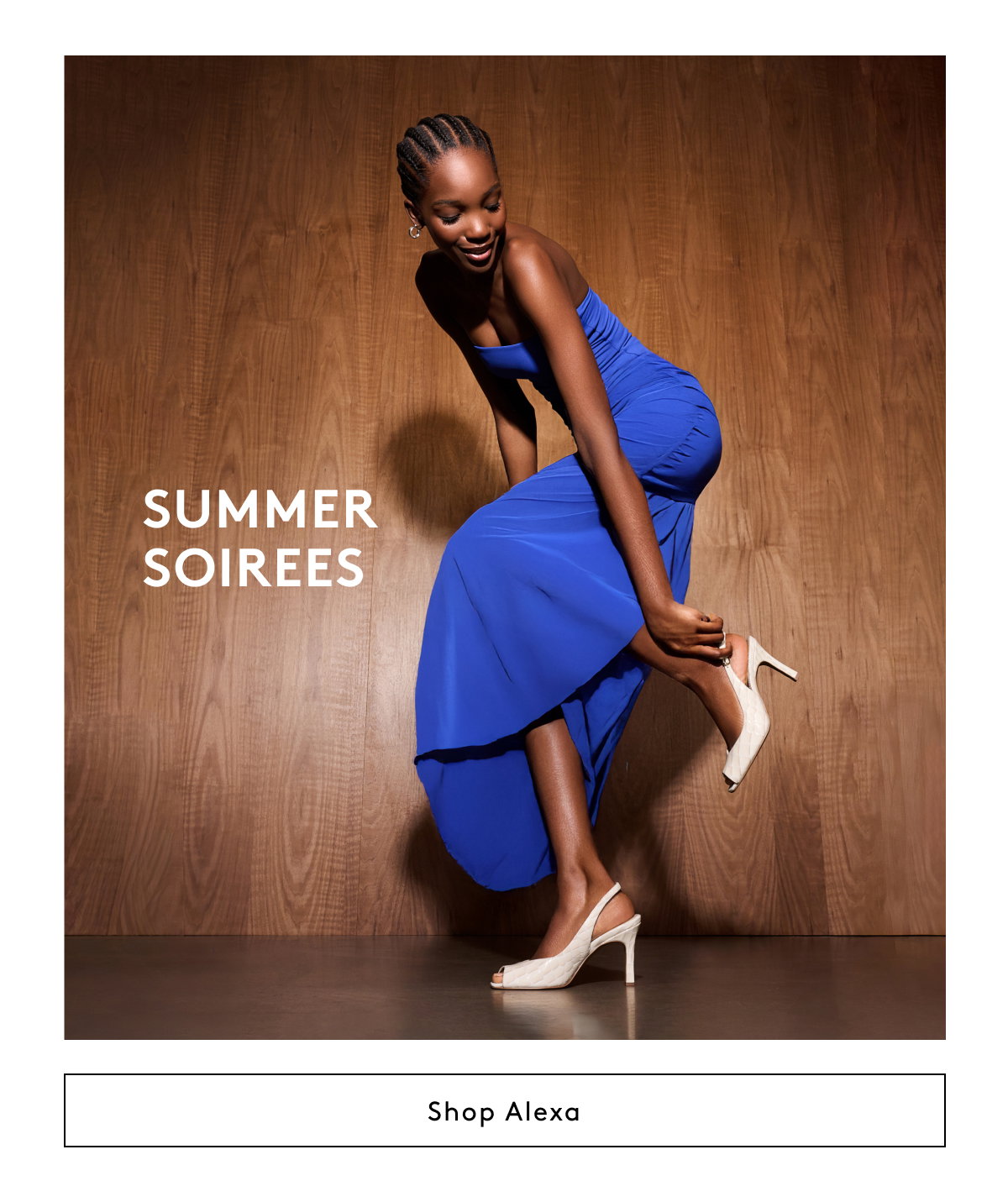 Summer Soirees | Shop Alexa