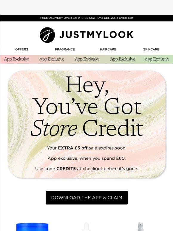 You’ve got £5 store credit to spend 🚨