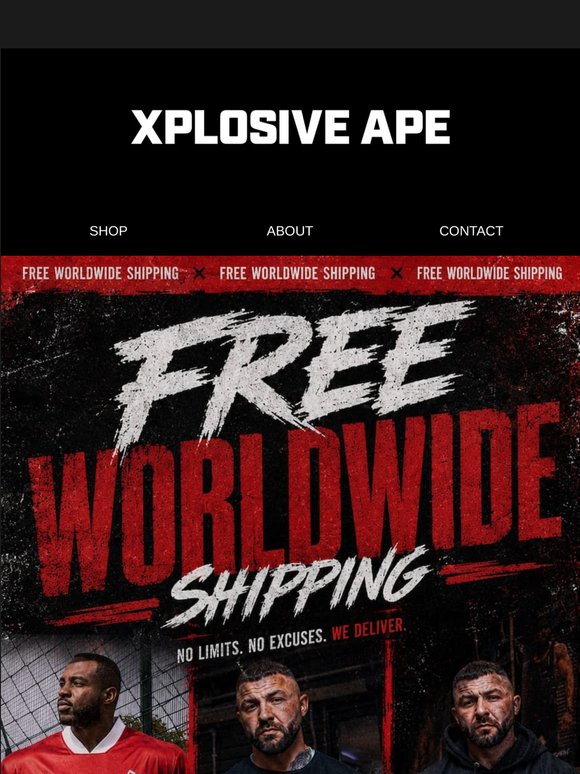 FREE Worldwide Shipping. No catch.