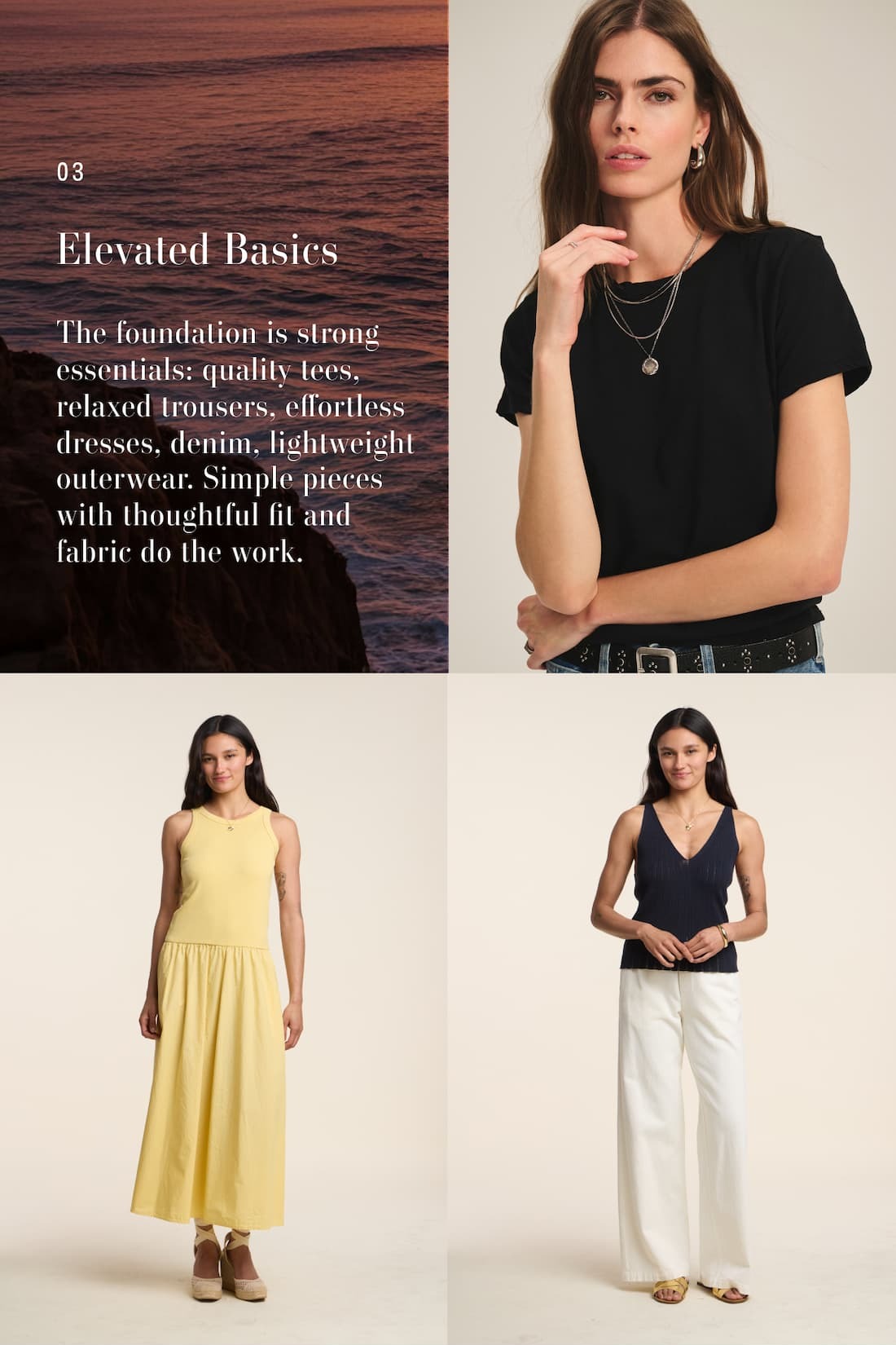 Text reads: 03 Elevated Basics. The foundation is strong essentials: quality tees, relaxed trousers, effortless dresses, denim, lightweight outerwear. Simple pieces with thoughtful fit and fabric do that work. Shop California Classics.