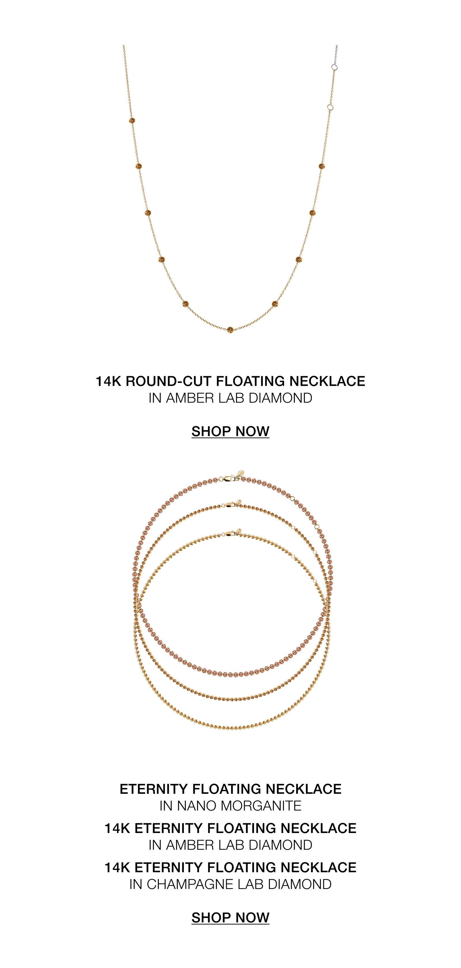 Shop Floating Necklaces in Amber Lab Diamond, Nano Morganite, and Champagne Lab Diamond.