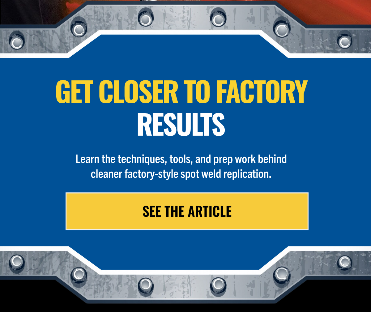 Get Closer To Factory Results