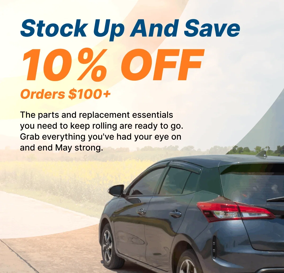 Stock Up And Save | 10% OFF Orders $100+