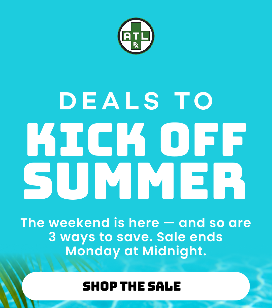 Deals to Kickoff Summer