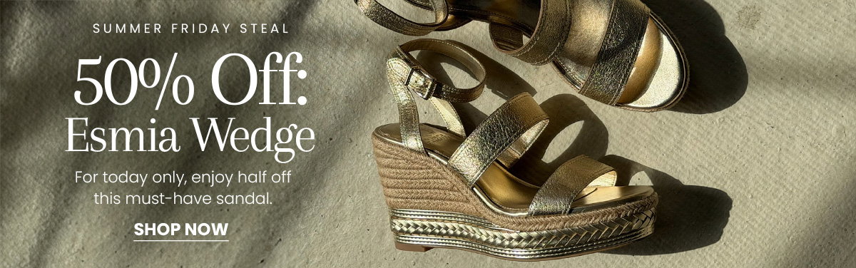 Summer Friday Steal: 50% Off Esmia Wedge