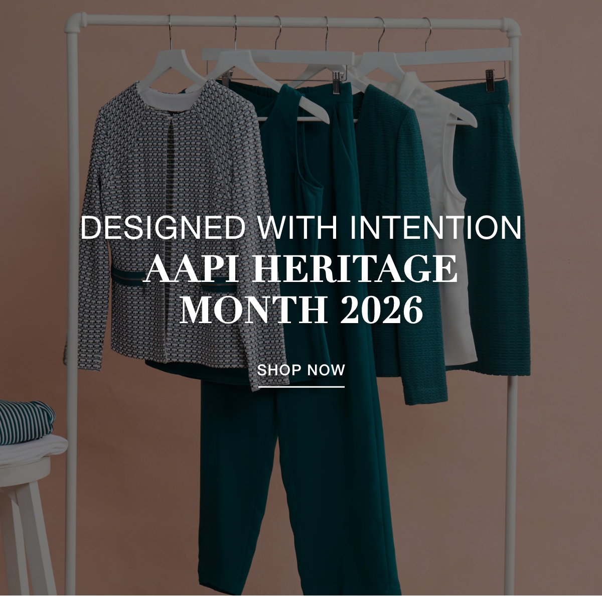 DESIGNED WITH INTENTION AAPI HERITAGE MONTH 2026 - SHOP NOW >>