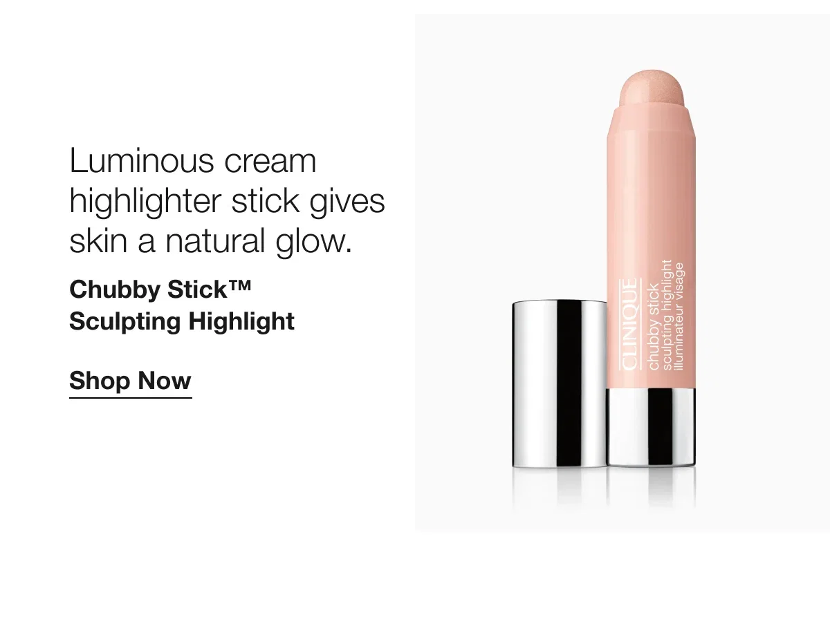 Luminous cream highlighter stick gives skin a natural glow. | Chubby Stick™ Sculpting Highlight | Shop Now