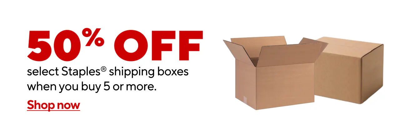 May Moving - 50% off Staples® shipping boxes when you buy 5 or more.