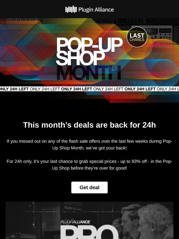 Pop-Up Shop ⏰ This month’s deals are back for 24h only!