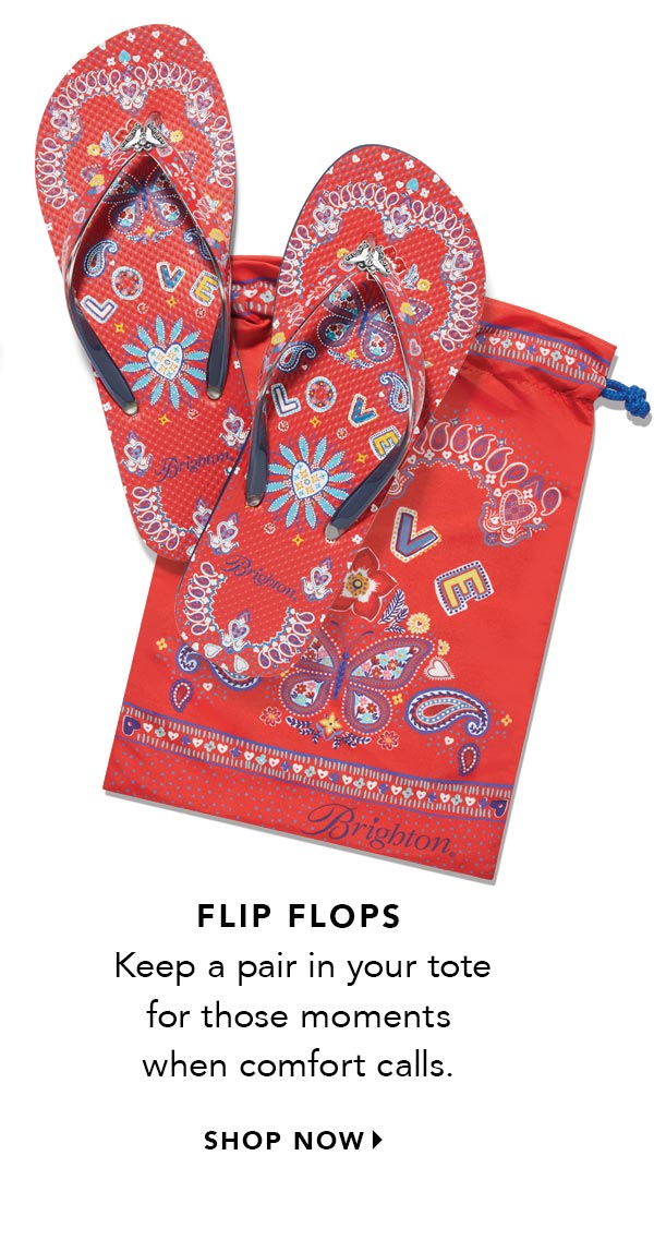 Flip Flops - Keep a pair in your tote for those moments when comfort calls. - Shop Now