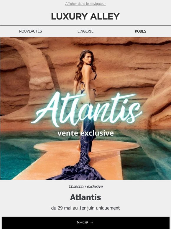 Atlantis : la collection exclusive bain