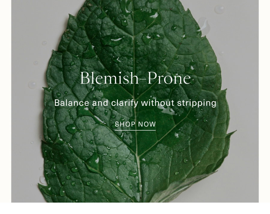Blemish Prone