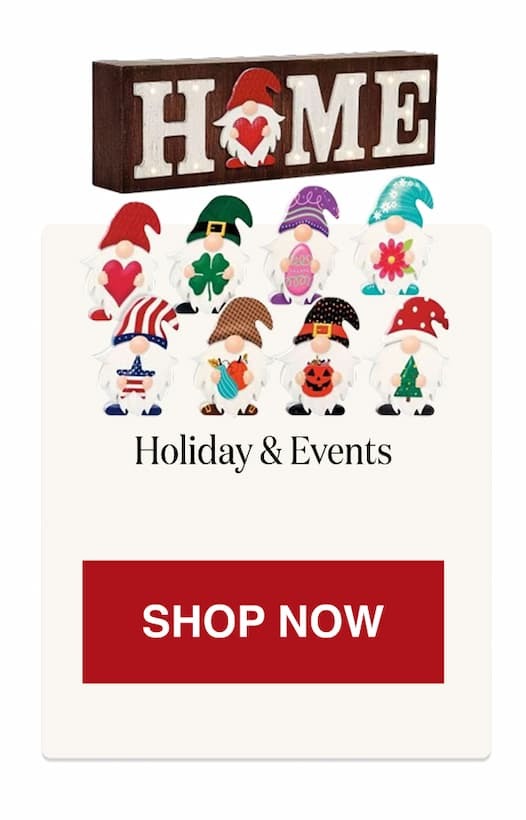 Holidays & Events [Click here to Shop Now]