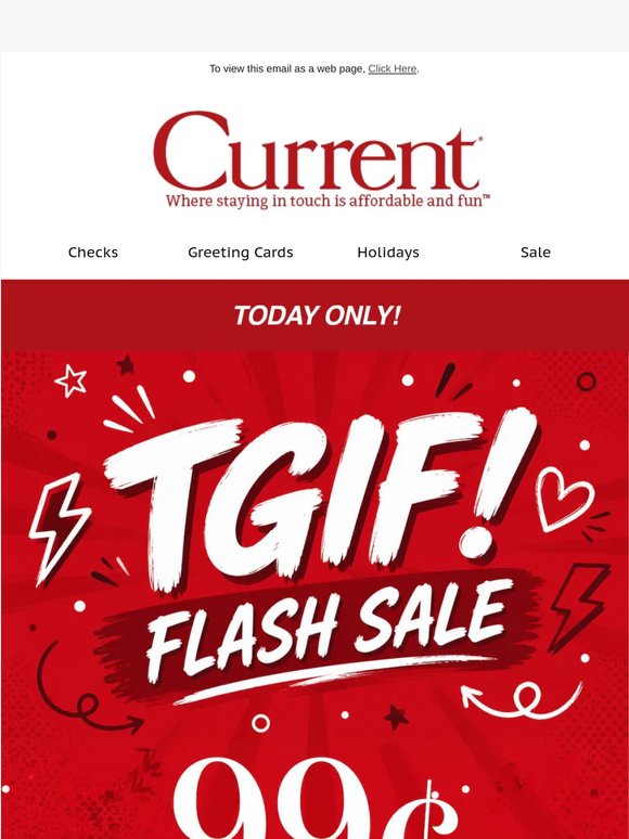 TGIF! 99¢ Shipping Today Only