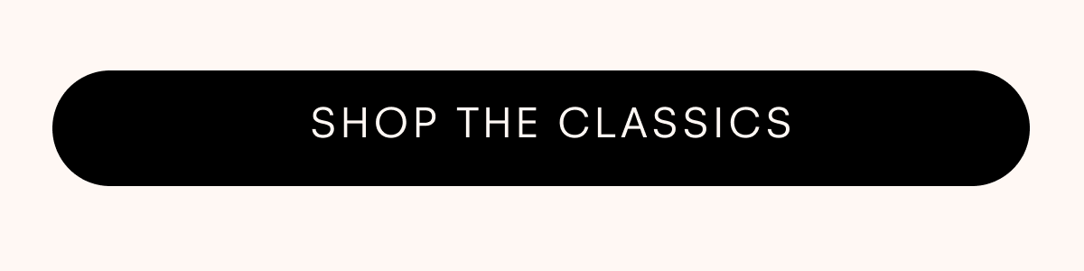 Shop The Classics 