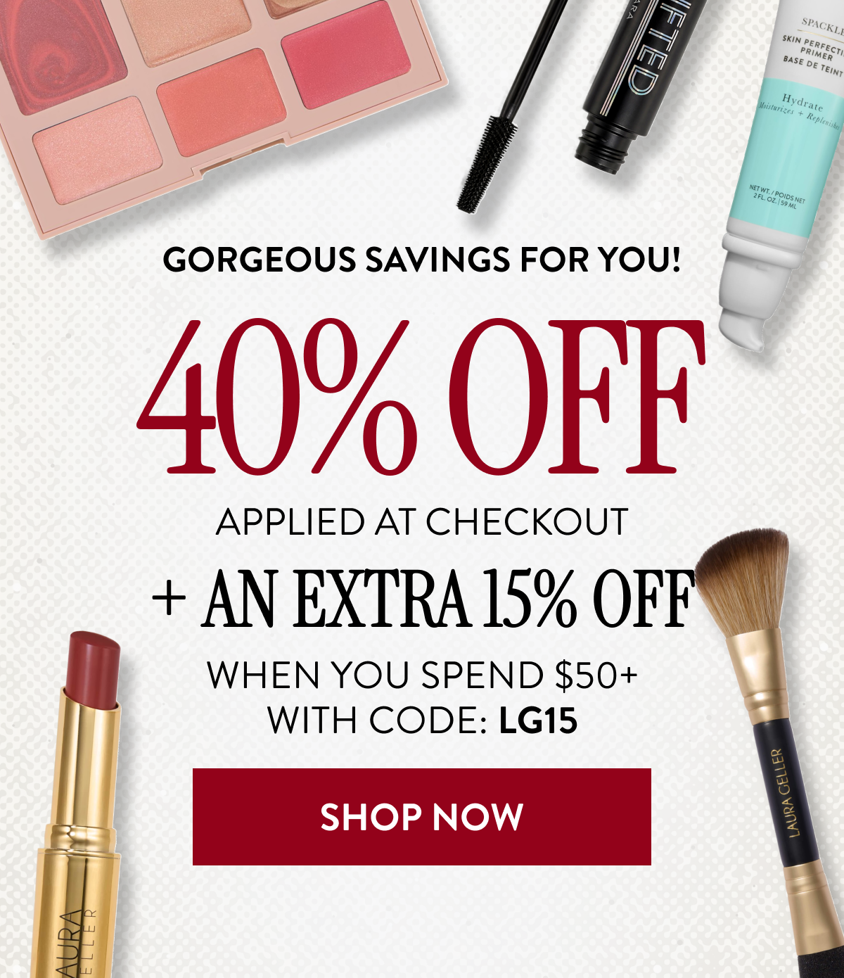 40% Off Applied At Checkout | + An Extra 15% Off | When You Spend $50+ | With Code: LG15 | Shop Now