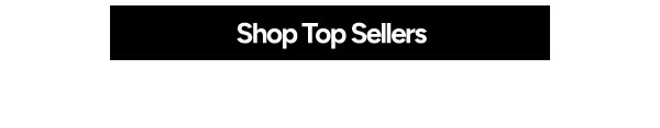 Shop Top Sellers