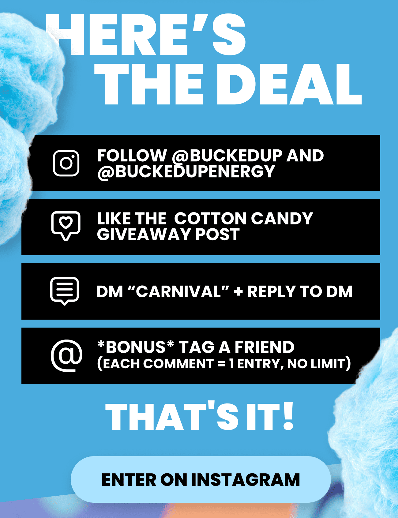 Giveaway entry steps: follow @BuckedUp and @BuckedUpEnergy, like post, DM CARNIVAL, tag friends on Instagram
