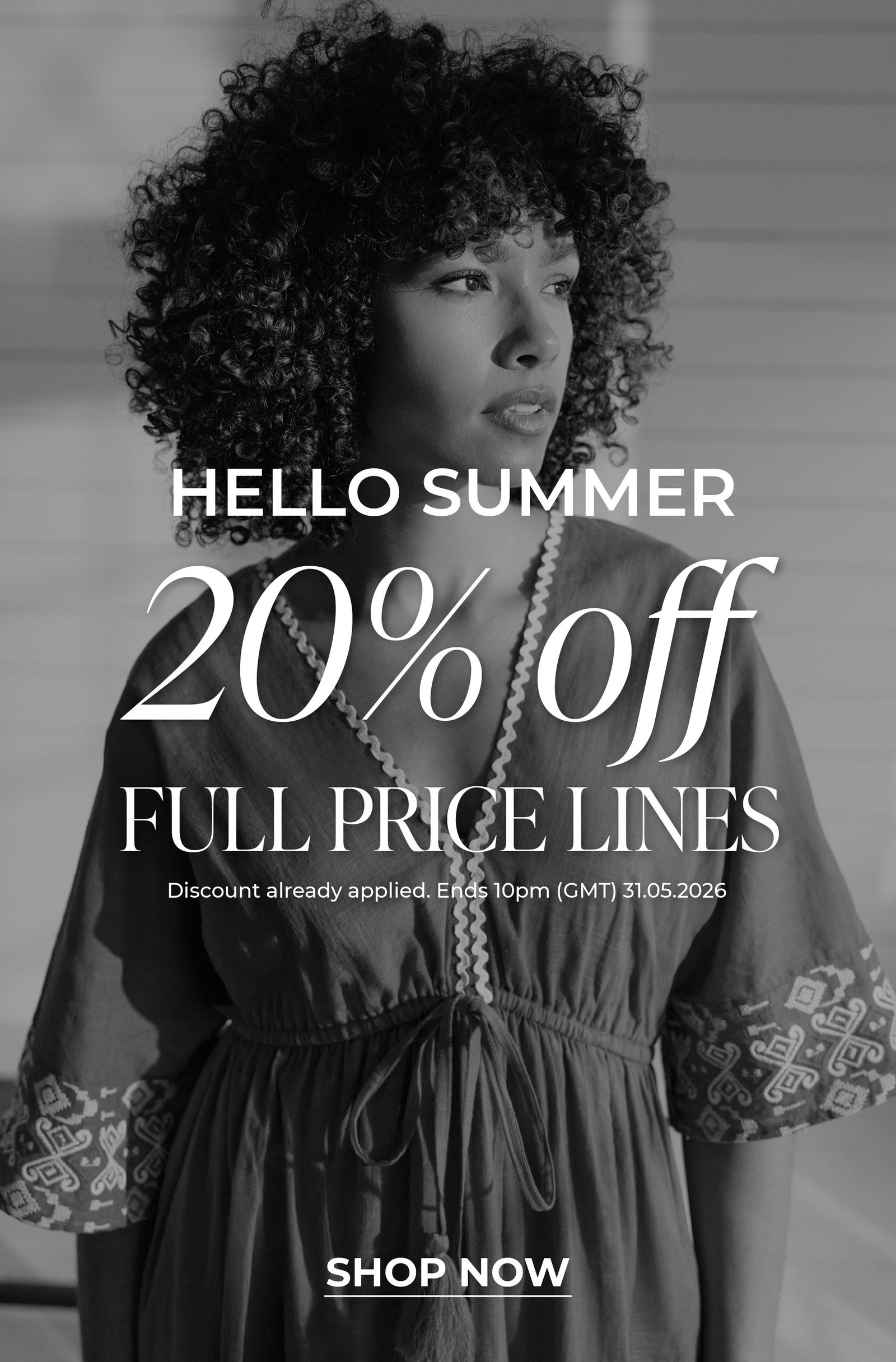 Hello Summer 20% Off Full Price Lines | Shop Now