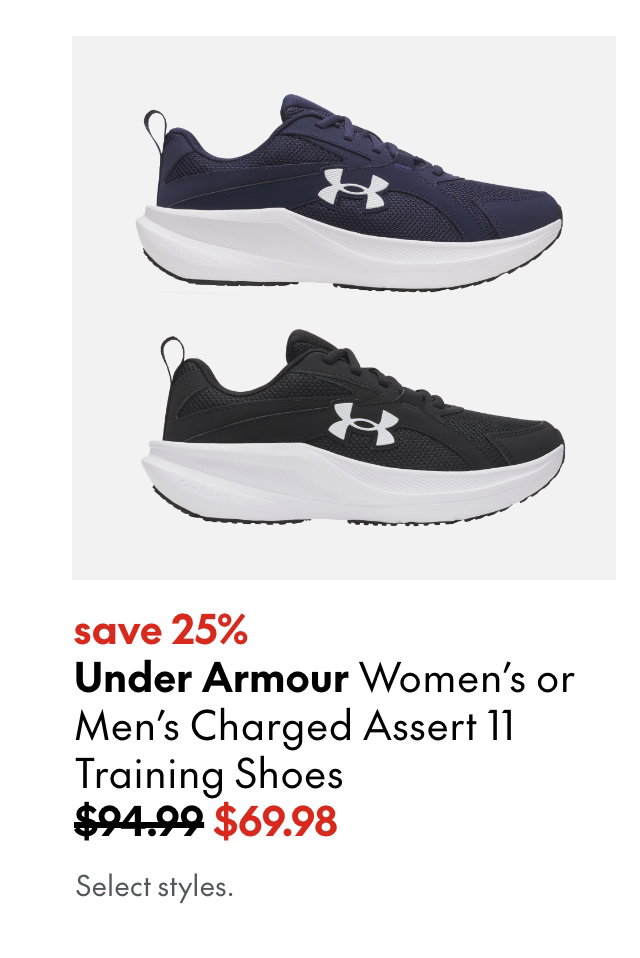 Under Armour Women's or Men's Charged Assert 11 Training Shoes
save 25% 
94.99 (strikethrough)
69.98
Select styles.