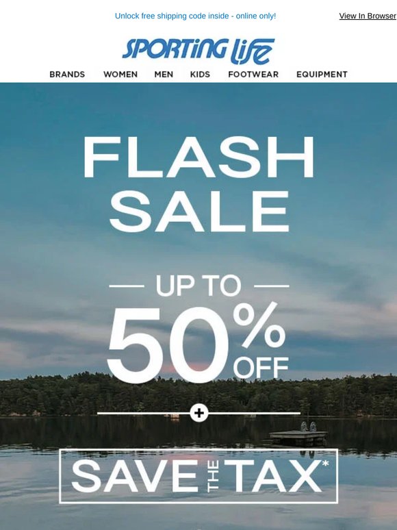 3 Days Only! Flash Sale: Save the Tax + Up to 50% Off