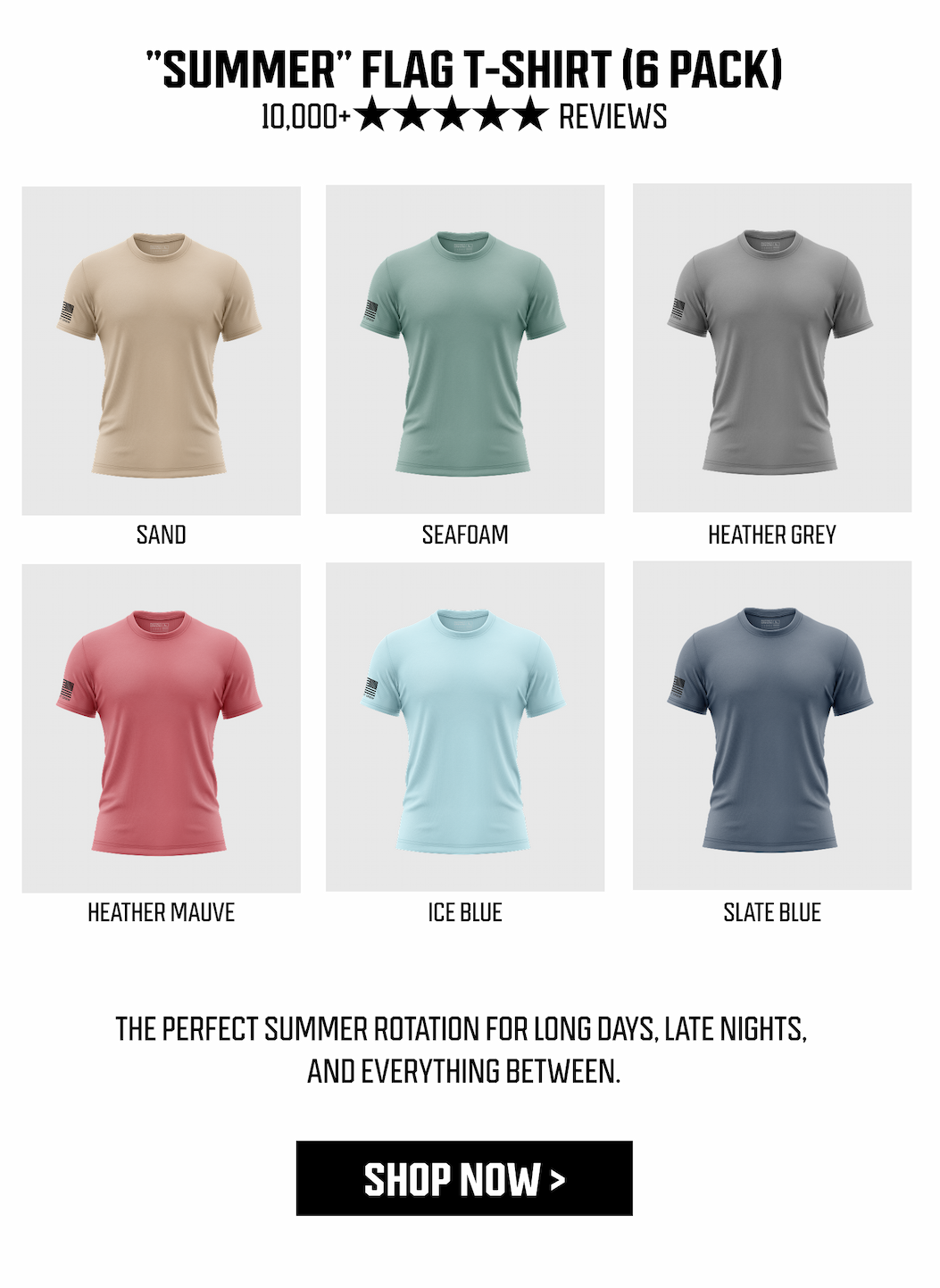 "SUMMER" GLAF T-SHIRT (6 PACK) - 10,000+ 5 STAR REVIEWS - THE PERFECT SUMMER ROTATION FOR LONG DAYS, LATE NIGHT, AND EVERYTHING IN BETWEEN. - SHOP NOW >