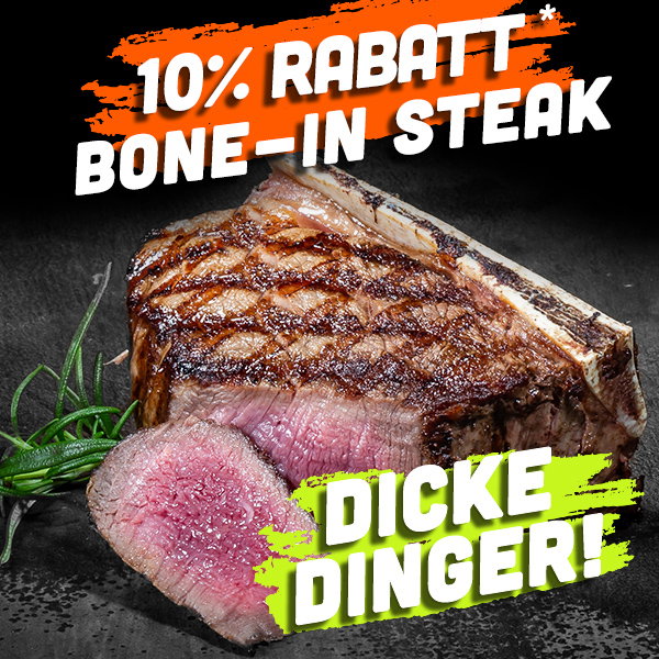 10% Rabatt - Bone-In Steak
