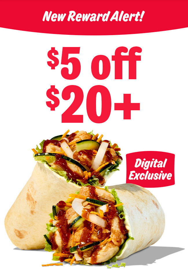 New Reward Alert! $5 off $20+ Digital Exclusive