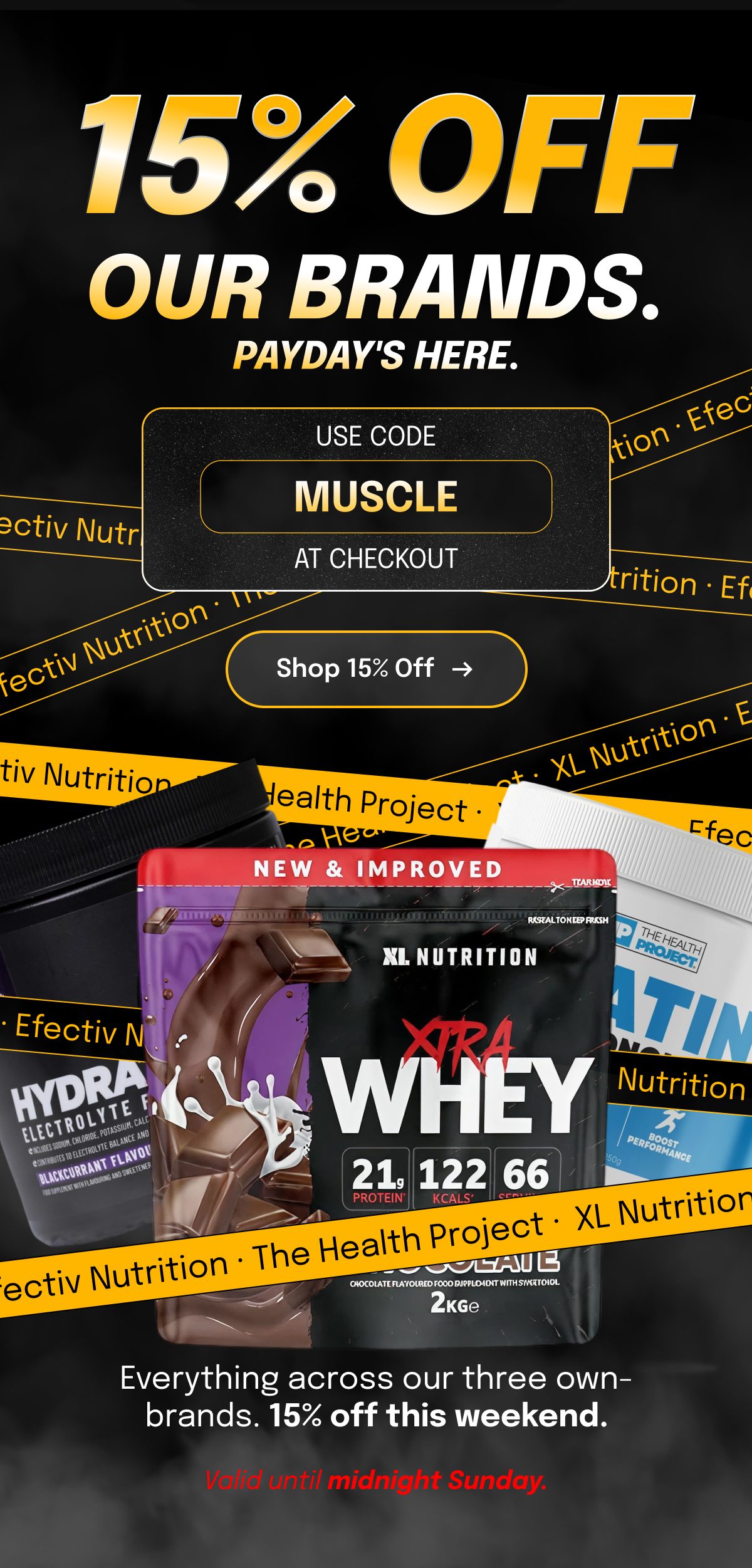 15% off our brands. Use code muscle at checkout. Everything across three brands.