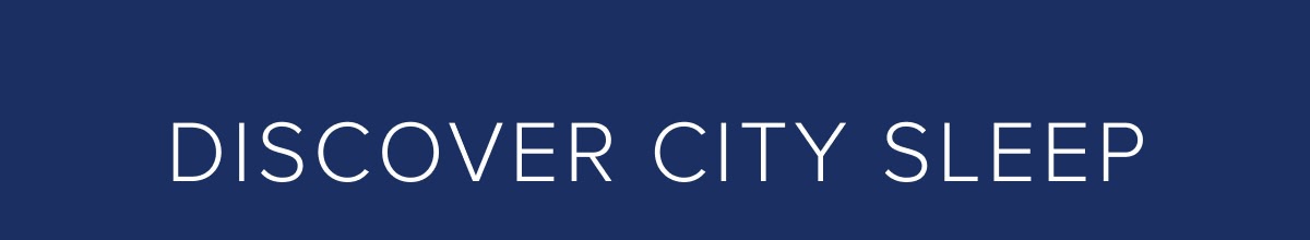 Discover CITY Sleep
