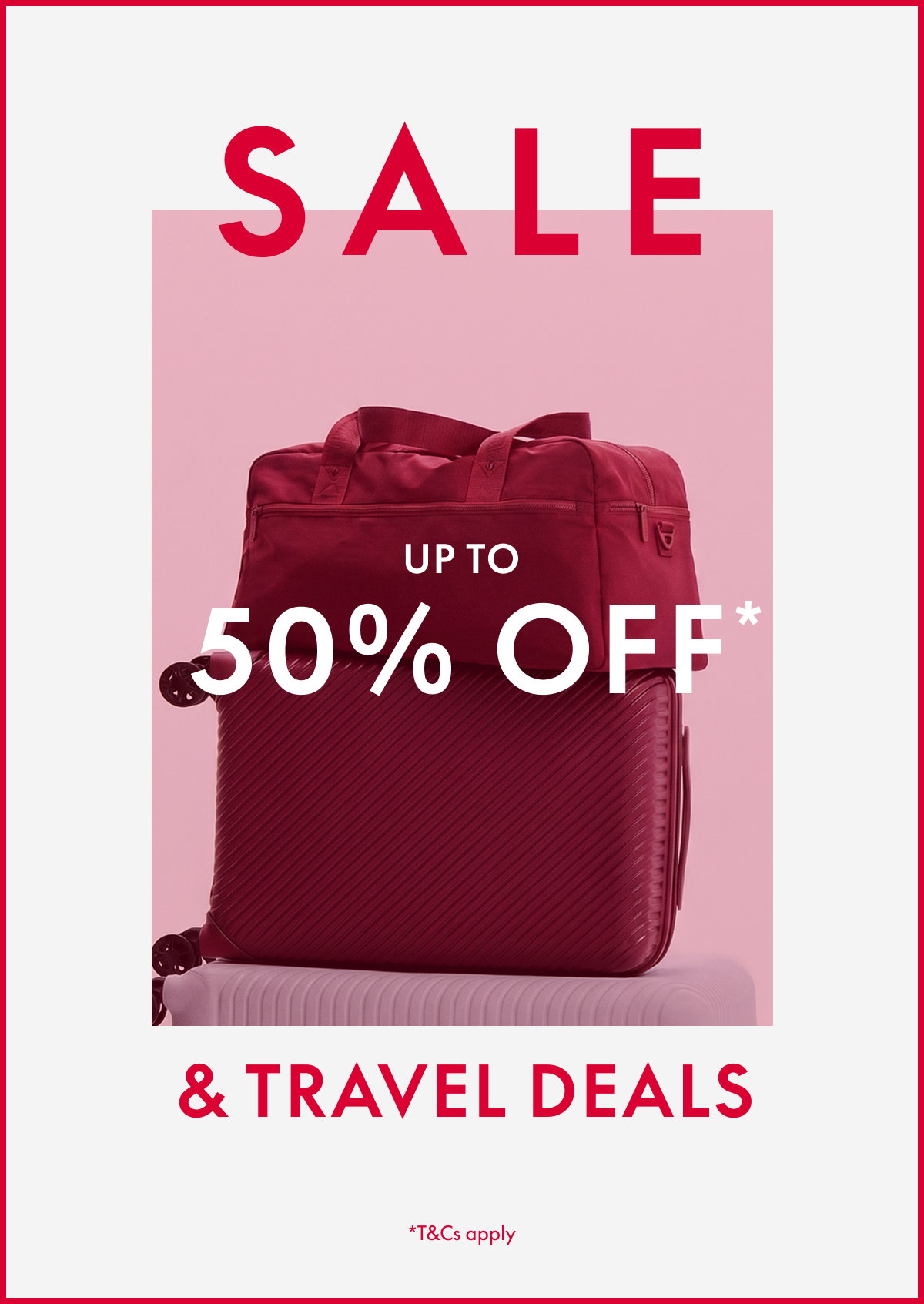 Up to 50% off* Sale & Travel Deals