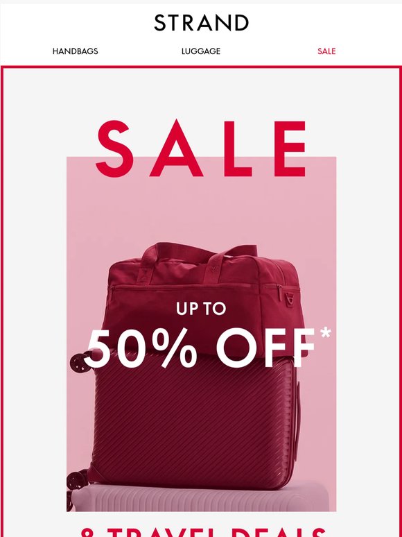 Sale & Travel Deals Up to 50% off* suitcases!