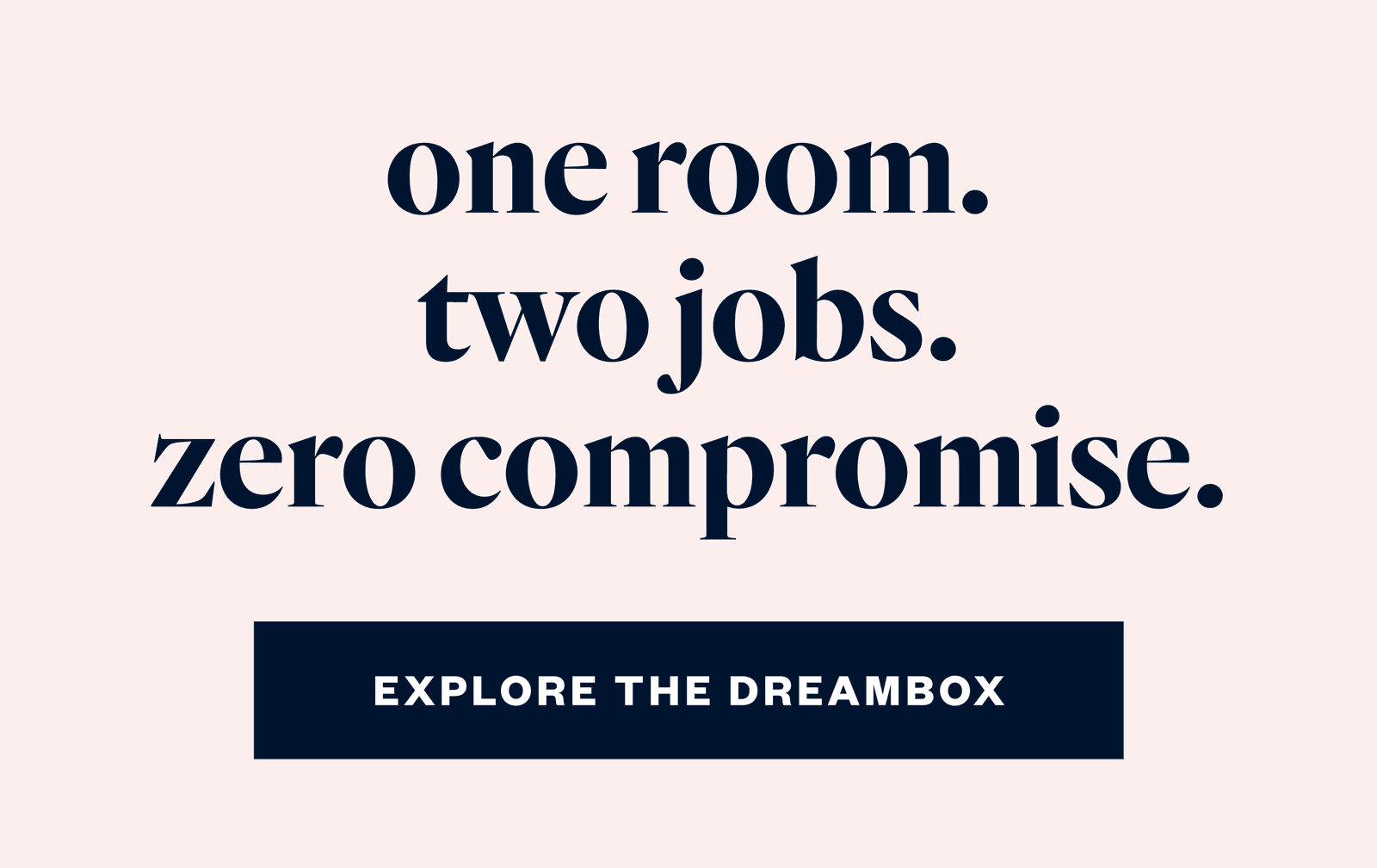 one room. two jobs. zero compromise.