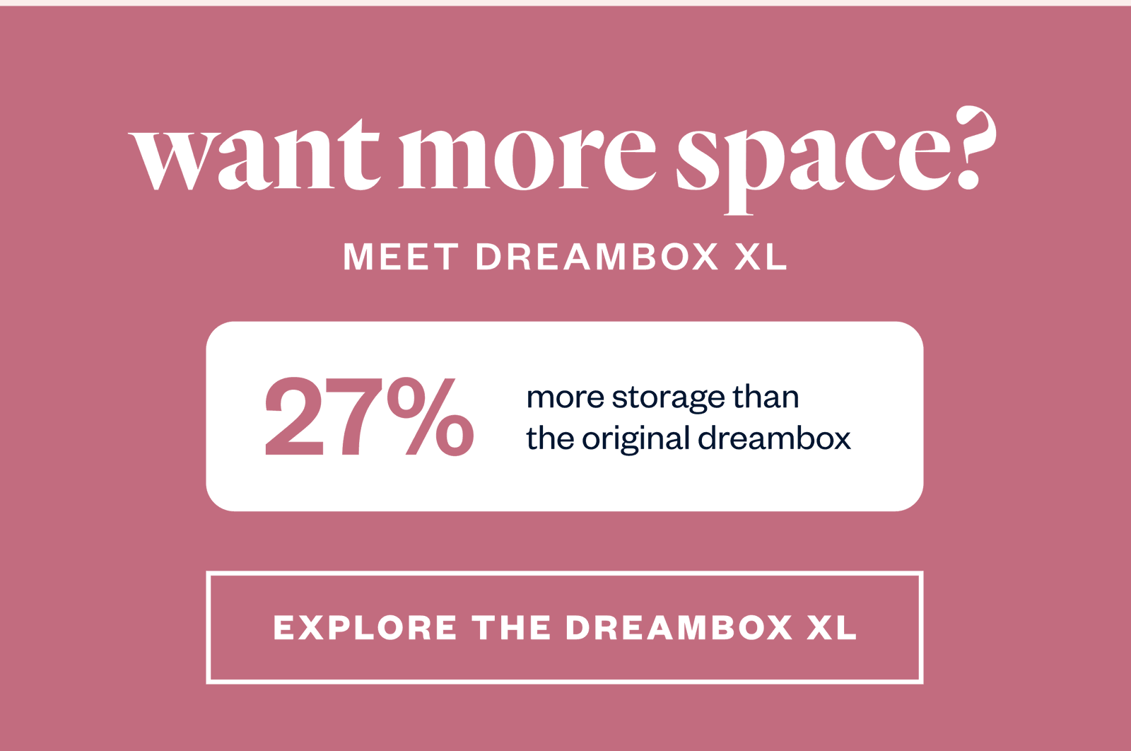 EXPLORE THE DREAMBOX XL