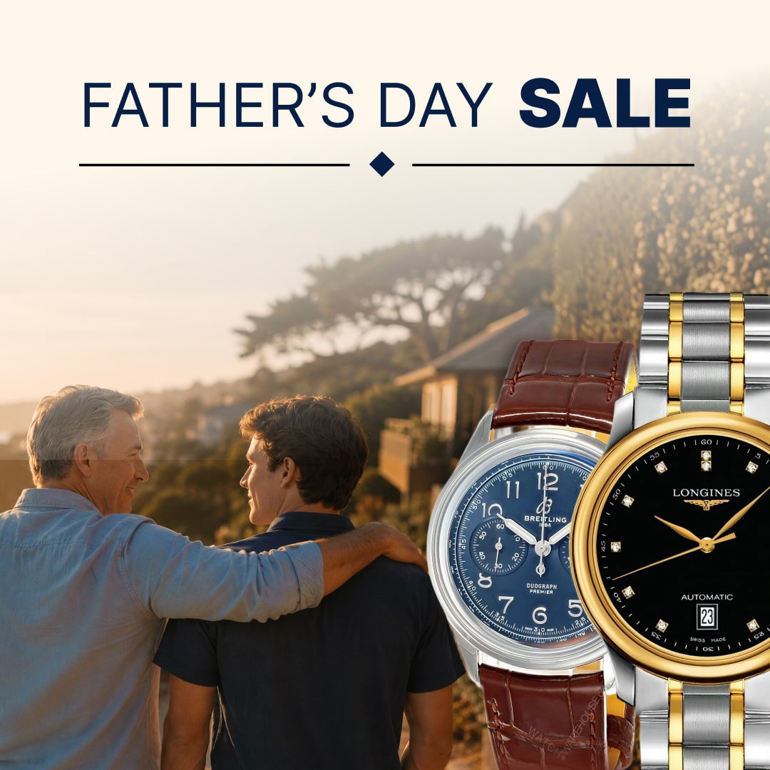 Father’s Day Sale at Watch Warehouse