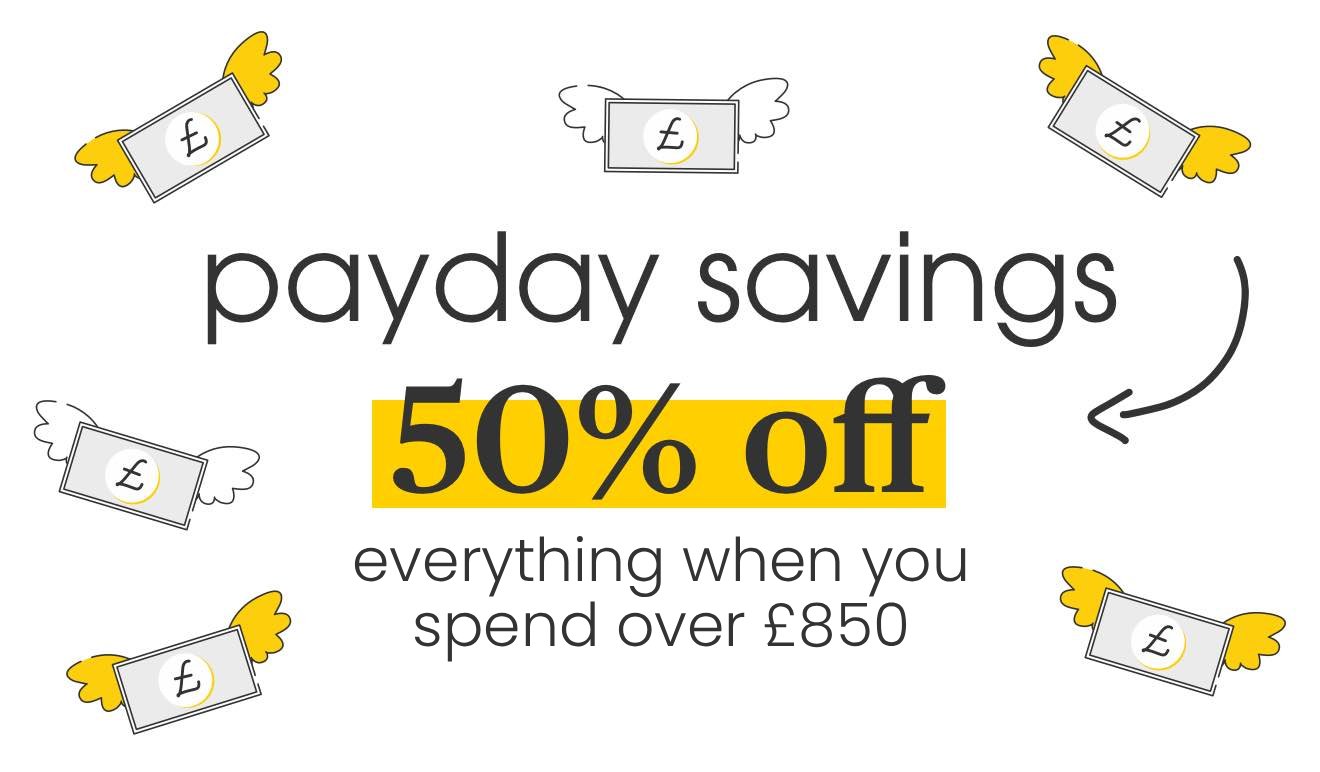 Payday savings - 50% off £850