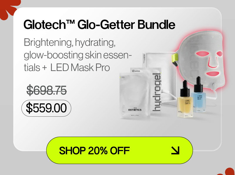Glotech™ Glo-Getter Bundle Brightening, hydrating, glow-boosting skin essentials +  LED Mask Pro $698.75 → $559.00 (20% Off)