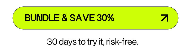 BUNDLE & SAVE 30%