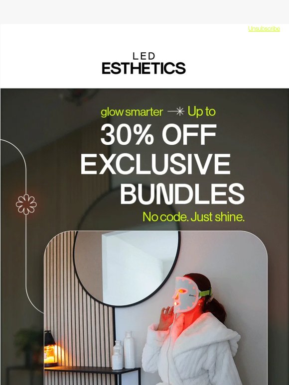 Glow smarter  - Up to 30% off on Exclusive Bundles
